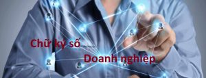 chữ ký số doanh ngiệp